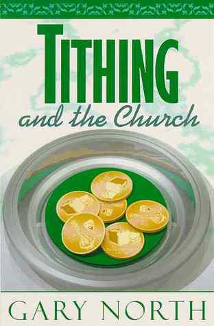 Tithing and the Church by Gary North